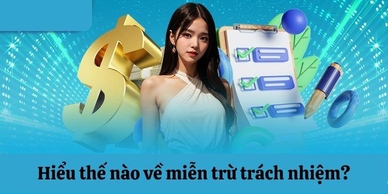 Thế nào là miễn trừ trách nhiệm 18WIN?