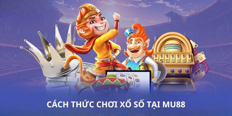 Những cách để làm chủ trò chơi xổ số tại nhà cái 